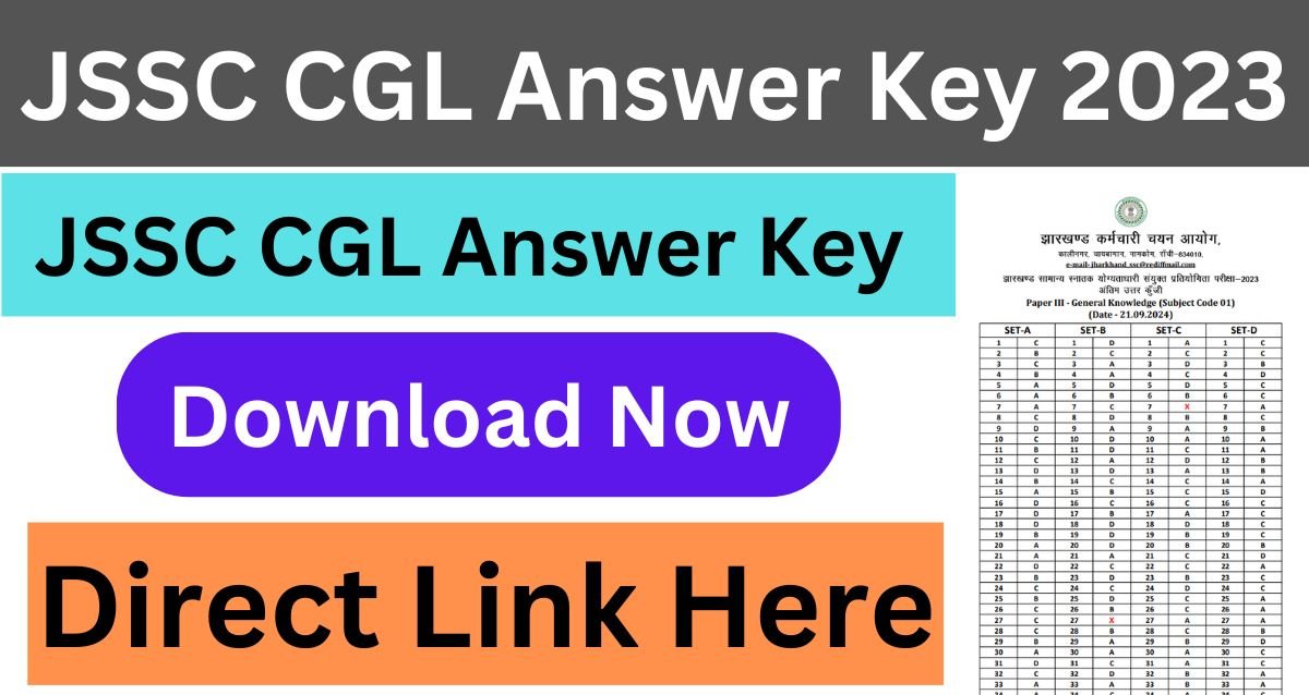 JSSC CGL Answer Key JSSC CGL Answer Key