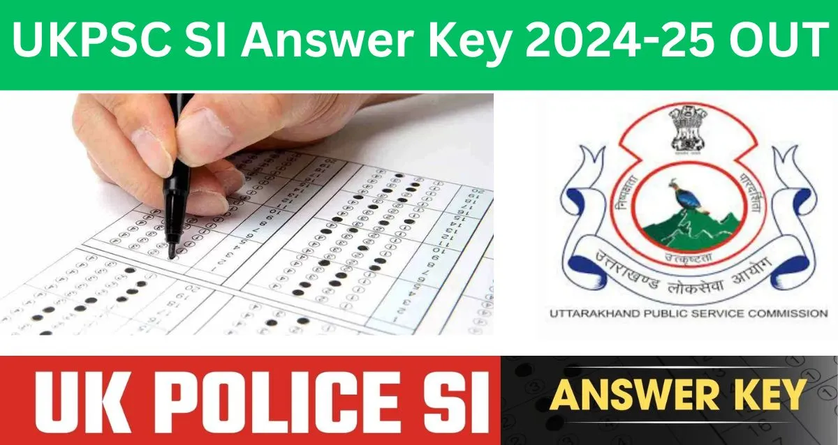 UKPSC SI Exam Result 2025 UKPSC SI Answer Key