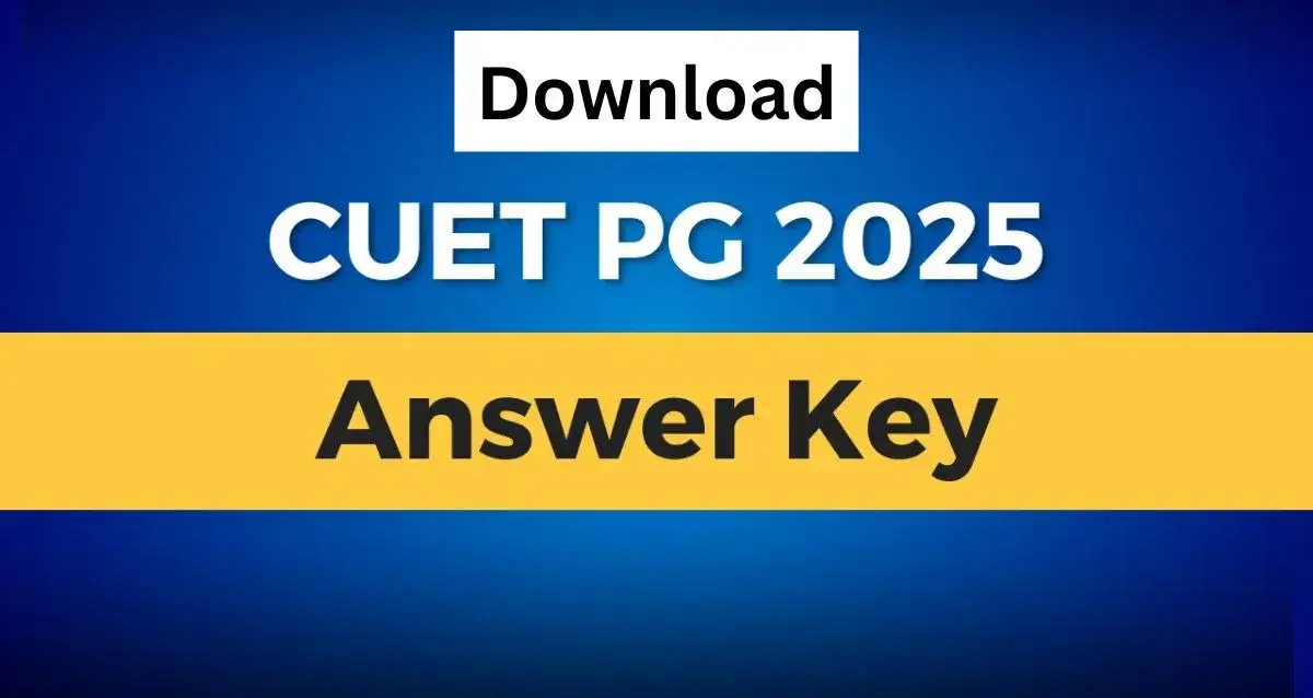 CUET PG 2025 Answer Key OUT: एनटीए ने जारी की उत्तर कुंजी, यहां से करें डाउनलोड Skill Job CUET PG 2025 Answer Key OUT