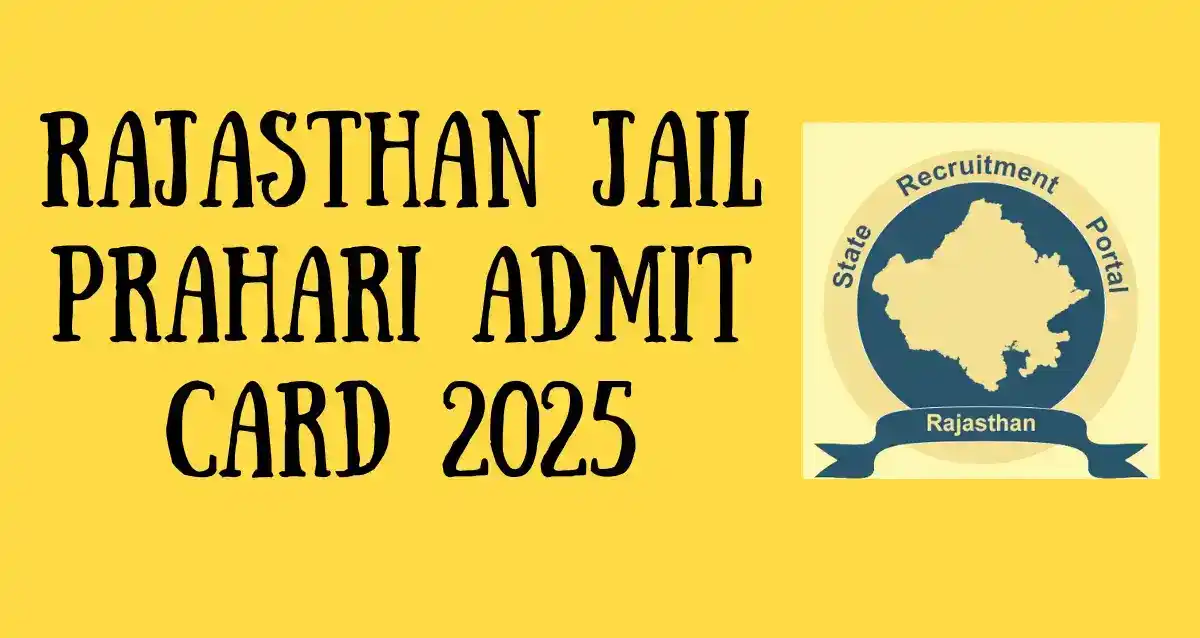 RJP Admit Card Rajasthan Jail Prahari Admit Card