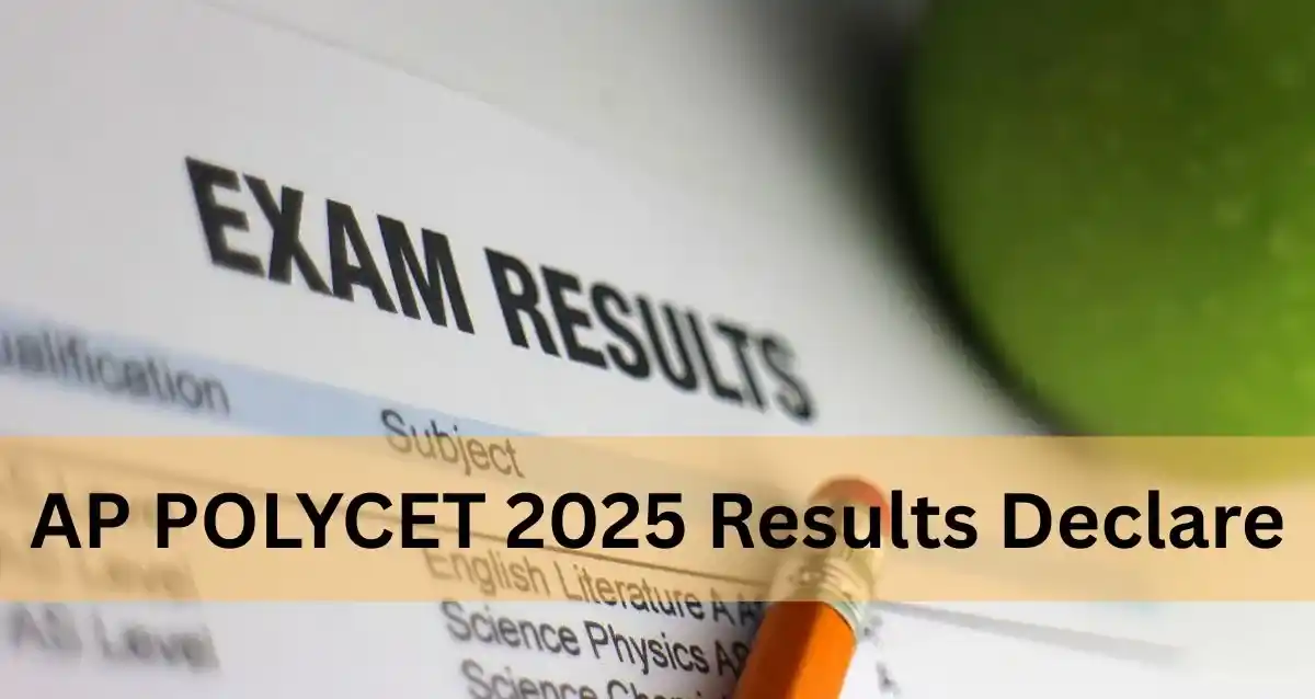 AP POLYCET 2025 Results घोषित, रैंक कार्ड polycetap.nic.in पर उपलब्ध Skill Job AP POLYCET 2025 Results